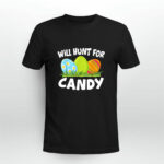Happy Easter Funny Egg Hunt For Candy 3 T Shirt