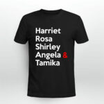 Harriet Rosa Shirley Angela Tamika 2 T Shirt