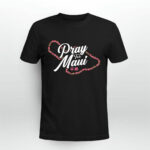 Hawaiis Finest Keiki Pray For Maui Strong back 3 T Shirt