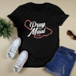 Hawaiis Finest Keiki Pray For Maui Strong back 4 T Shirt