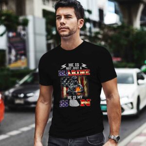 He Is Not Just A Marine He Is My Son 0 T Shirt