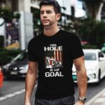 Heavy Equipment Operator Your Hole Is My Goal 0 T Shirt