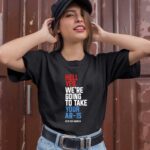 Hell Yes We Are Going To Take Your Ar 15 beto orourke 1 T Shirt