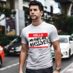 Hello My Balls Are Massive 3 T Shirt