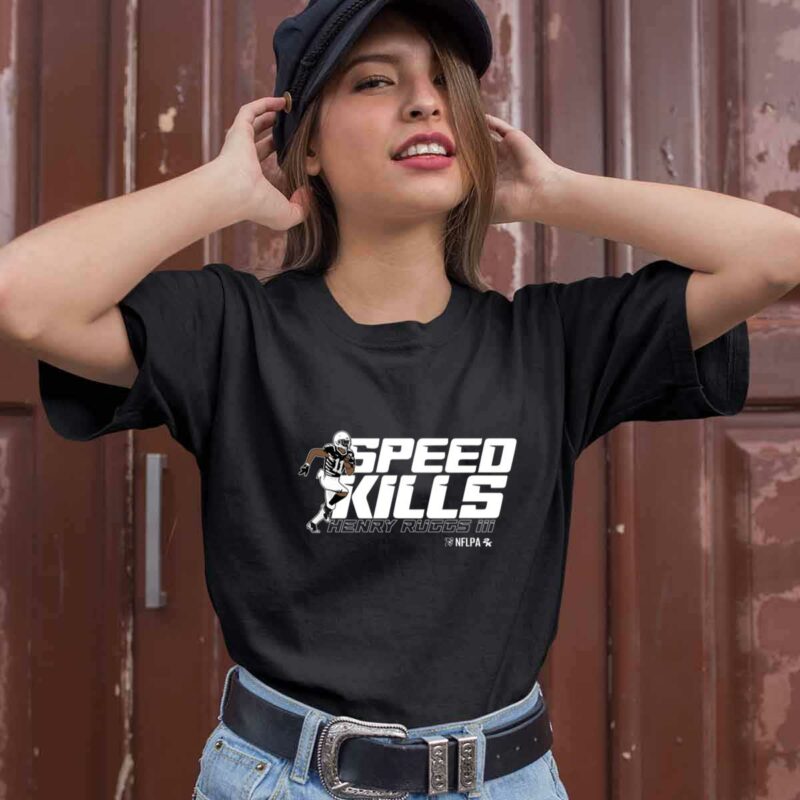 Henry Ruggs Iii Speed Kills 0 T Shirt