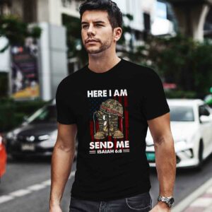 Here I Am Send Me Isaiah 6 8 American Flag Boots And Hat Military 0 T Shirt