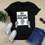 Hey Harbaugh Steal This 4 T Shirt