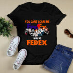 Horror Halloween you cant scare me I work at FedEx 4 T Shirt