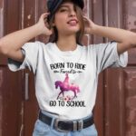 Horse riding born to ride forced to go to school 2 T Shirt