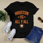 Houston Astros Vs All Yall 2 T Shirt