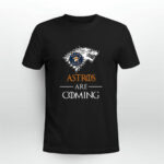 Houston Astros stark house are coming funny Game of Thrones 4 T Shirt
