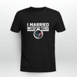 Houston Texans I Married Into This 3 T Shirt