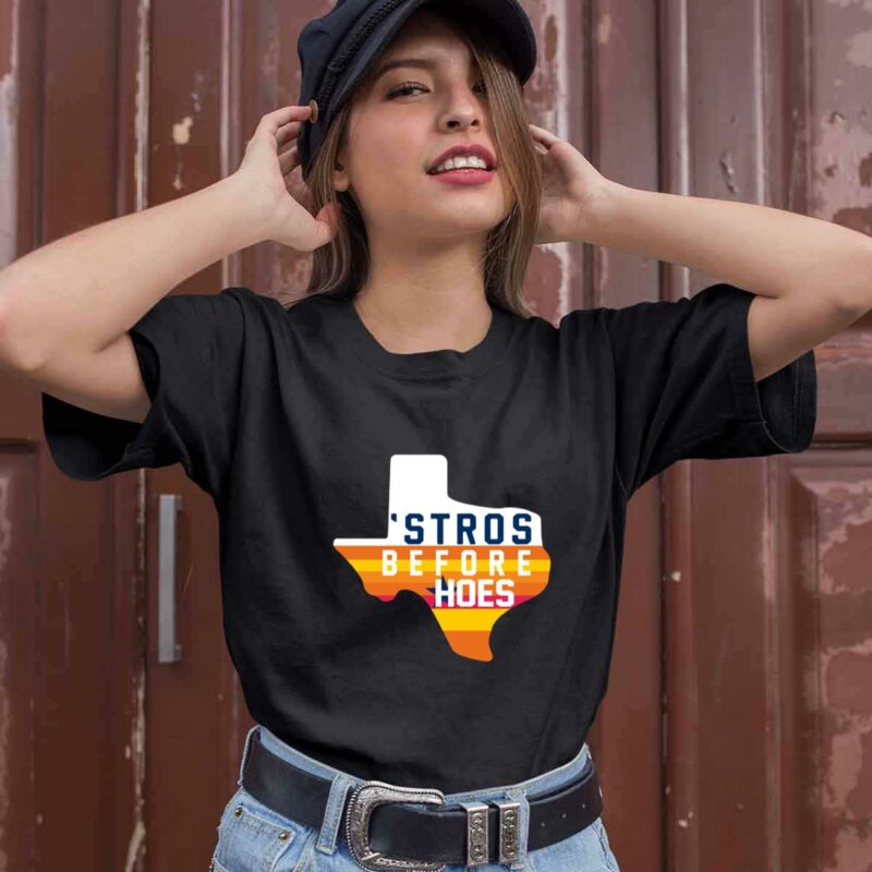 Houston Astros Stros Before Hoes 0 T Shirt