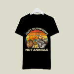 Hunt Mushrooms Not Animals Vintage Mushrooms 2 T Shirt