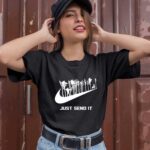 Hunting Just send i 1 T Shirt