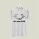 I Am A Dragon Boat Girl I Am Strong I Am Bold I Am Gutsy I Am Obsessed I Am Passionate 5 T Shirt