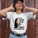 I Am A October Man Please Dont Try Me Try Jesus Hes Still Working On Me 2 T Shirt
