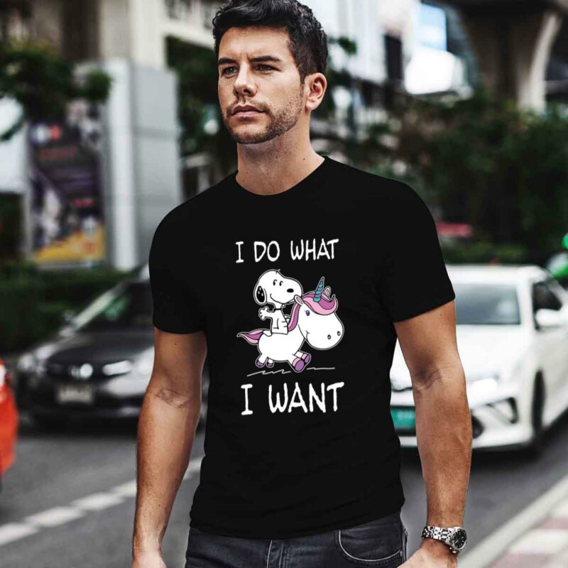 I Do What I Want Unicorn And Snoopy 0 T Shirt