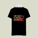 I Dont Give A Skit Im Here To Win Games Madison Bumgarner 3 T Shirt