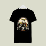 I Have Broken May Hearts And Ive Broken Many Rules That is Why I Call Myself The King Of Fools Social Distortion 4 T Shirt