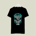 I Have Two Beautiful Daughters A Gun Shovel Alibi 2 T Shirt