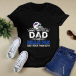 I Have Two Titles Dad And Buffalo Fan 2 T Shirt