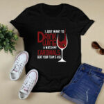I Just Want To Drink Wine Watch My Arizona Cardinals Beat Your Teams Ass 4 T Shirt