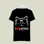 I Love Catturd 3 T Shirt
