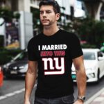 I Married Into This New York Giants Football 1 T Shirt