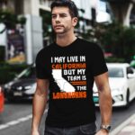 I May Live In California But My Team Is The Longhorns 2 T Shirt