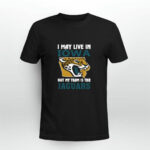 I May Live In Iowa But My Team Is The Jaguars 4 T Shirt