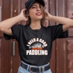 I Need A Good Paddling Funny Whitewater Rafting 1 T Shirt