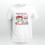 I Never Dreamed Id Grow Up To Be A Spoiled Wife Of A Grumpy Old Husband But Here I Am Killin It 4 T Shirt