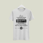 I Never Received My Letter to Hogwarts So Im Going Hunting With the Winchesters 5 T Shirt