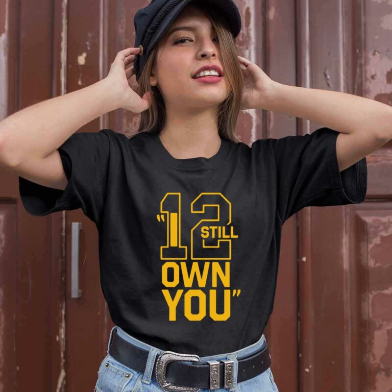 I Still Own You Aaron Rodgers 0 T Shirt