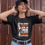 I Will Support Auburn Tigers Here Or There I Will Support Auburn Tigers Everywhere 3 T Shirt