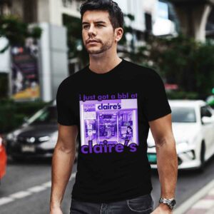 I just got a BBL at Claires store 0 T Shirt