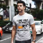 I like golf and whisky and maybe 3 people 3 T Shirt