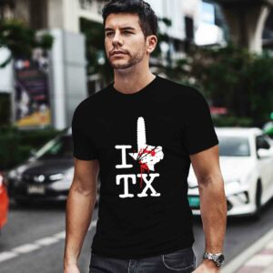 I love Texas Chainsaw 0 T Shirt