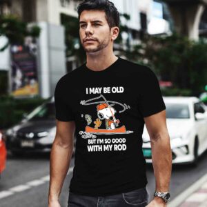 I may be old but im so good with my rod snoopy fishing 0 T Shirt