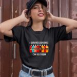 I survived 2020 once i can do it again MD 2020 1 T Shirt