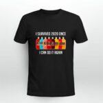 I survived 2020 once i can do it again MD 2020 2 T Shirt