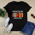 I survived 2020 once i can do it again MD 2020 4 T Shirt