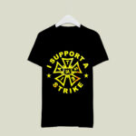 Iatse Gold Version I Support A Strike 3 T Shirt