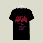 If You Like My Mountains Youll Love My New York Giants 4 T Shirt