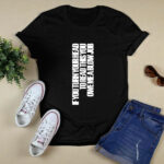 If You Turn Your Head To Read This You Owe Me A Blow Job 4 T Shirt