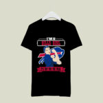 Im A Buffalo Bills Girl It is Not For The Weak 2 T Shirt