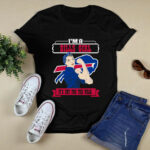 Im A Buffalo Bills Girl It is Not For The Weak 3 T Shirt