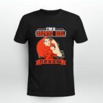 Im A Cleveland Browns Girl Its Not For The Weak 4 T Shirt