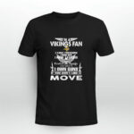 Im A Minnesota Vikings Fan I Love Freedom I Drink Beer I Have Tattoos 4 T Shirt